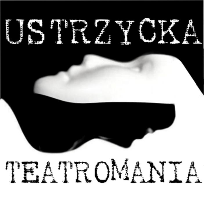 ustrzycka teatromania