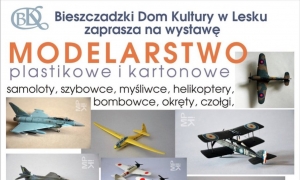 Modelarstwo plastikowe i kartonowe - zaproszenie na wystawę