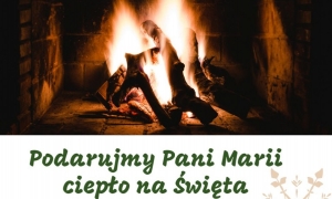 Podarujmy Pani Marii ciepło na Święta Bożego Narodzenia