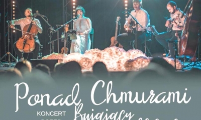 Ponad Chmurami... Bujający w obłokach... Zaproszenie na koncert