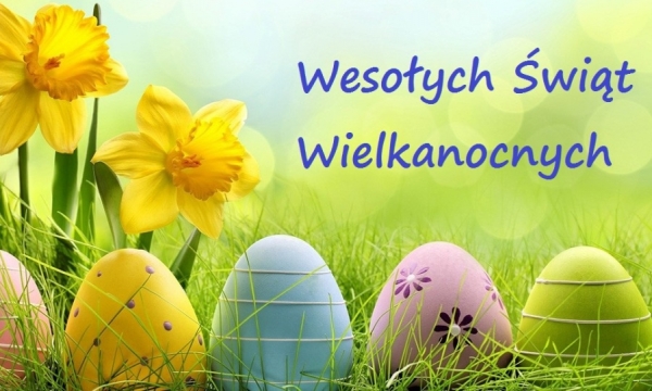 Radosnych, pogodnych Świąt Wielkiej Nocy