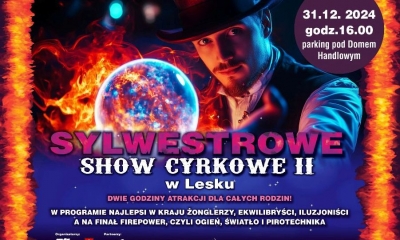 Sylwestrowe Show Cyrkowe II w Lesku