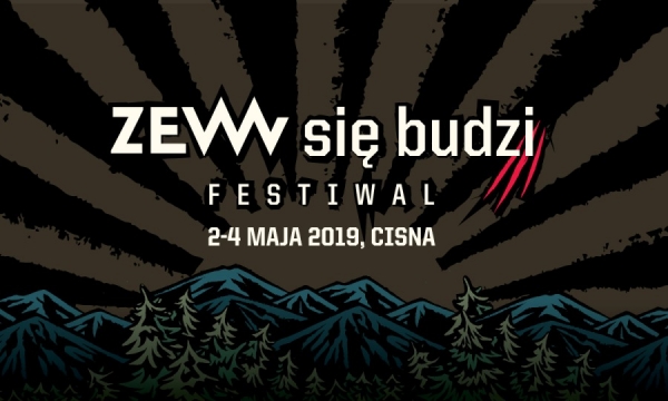 ZEW się budzi Festiwal 2019. Zaproszenie do Cisnej