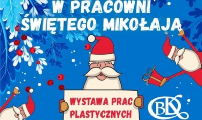 W pracowni Świętego Mikołaja... Świąteczna wystawa przedszkolak&oacute;w