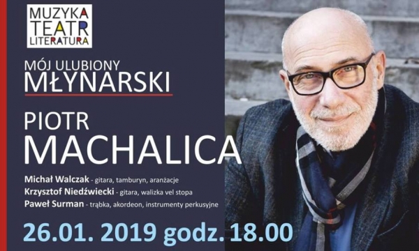 M&oacute;j ulubiony Młynarski... - koncert Piotra Machalicy w Sanockim Domu Kultury