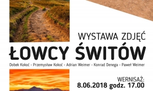 Łowcy świt&oacute;w - zaproszenie na wernisaż