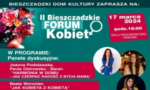 II Bieszczadzkie Forum Kobiet