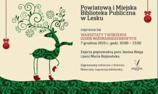 Warsztaty tworzenia ozd&oacute;b bożonarodzeniowych. Zaproszenie do biblioteki