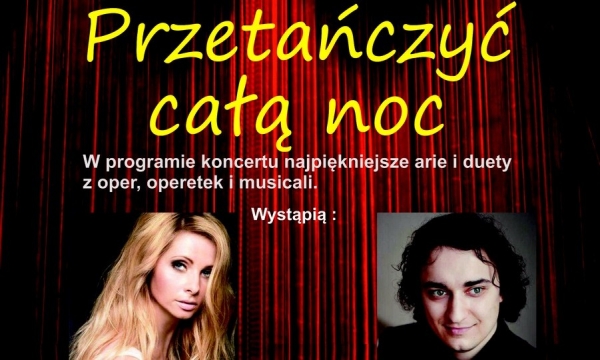 Przetańczyć całą noc... Zaproszenie na koncert